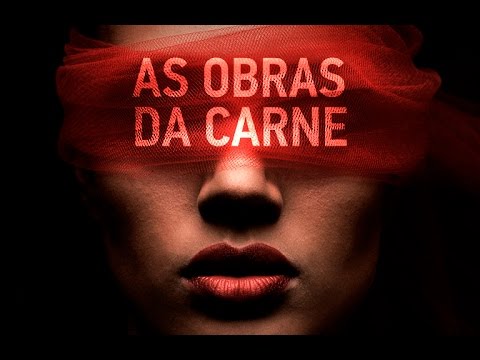 O perigo das obras da carne